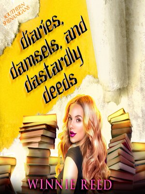 cover image of Diaries, Damsels, and Dastardly Deeds